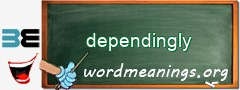 WordMeaning blackboard for dependingly